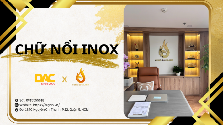 Thi công chữ nổi inox vàng gương sang trọng tại văn phòng Hong Duc Land